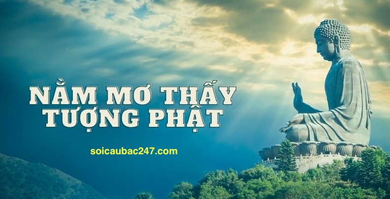 mơ thấy tượng phật đánh số gì